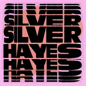 Silver Hayes announces its Glastonbury 2022 line-up