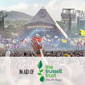 Bid for Glastonbury 2023 tickets & experiences in aid of Trussell Trust