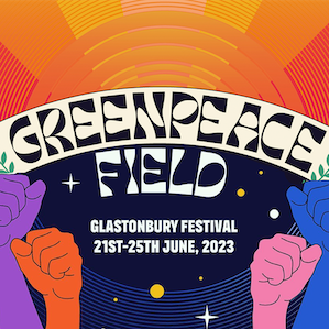 The Greenpeace Field at Glastonbury 2023