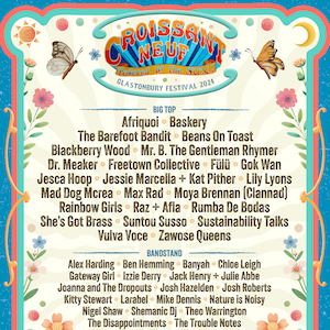 Here is the Glastonbury 2024 line-up for Croissant Neuf